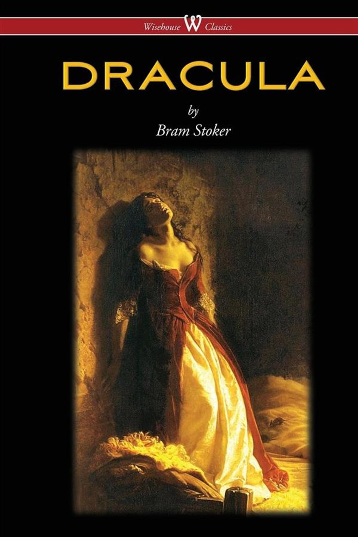 Dracula eBook by Bram Stoker - EPUB | Rakuten Kobo United States