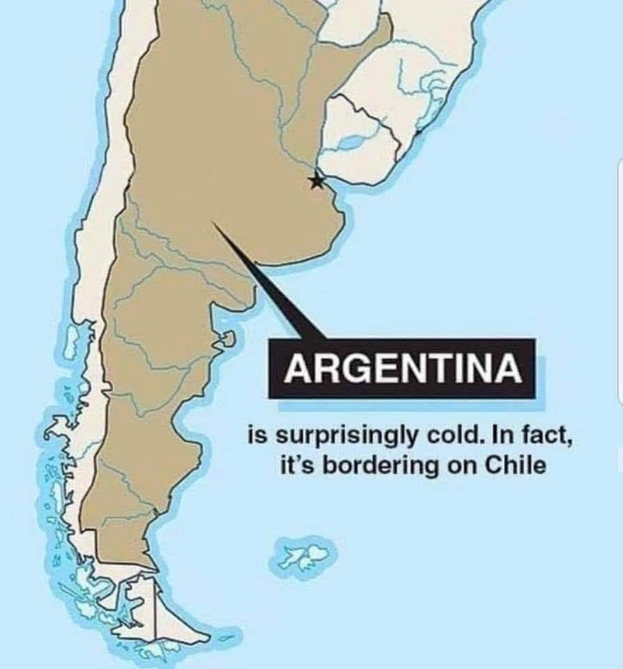 Photo by Terrible Maps on October 04, 2023. May be an image of map and text that says 'ARGENTINA is surprisingly cold. In fact, it's borderino on Chile'.