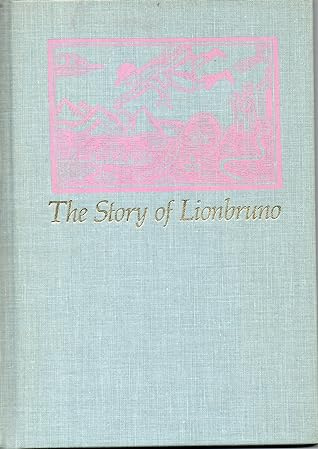 The Story of Lionbruno by Cirino