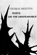 Raids on the Unspeakable by Thomas Merton