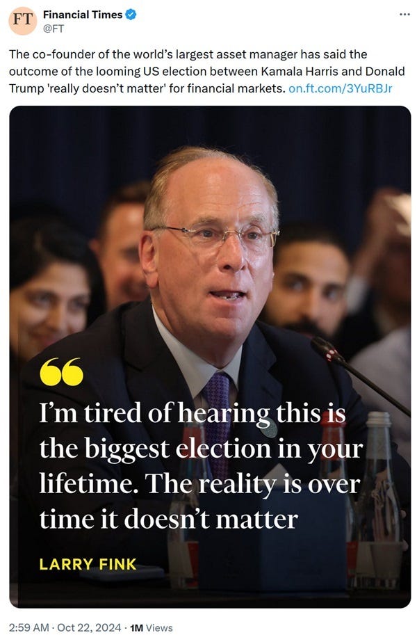 BlackRock Larry Fink US election doesnt matter Kamala Harris Trump FT