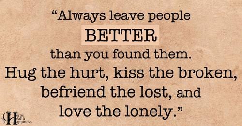 Always Leave People Better