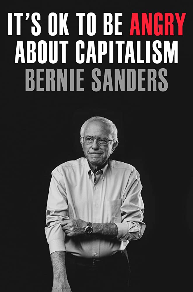 It's OK to Be Angry About Capitalism: Sanders, Senator Bernie, Nichols,  John: 9780593238714: Amazon.com: Books