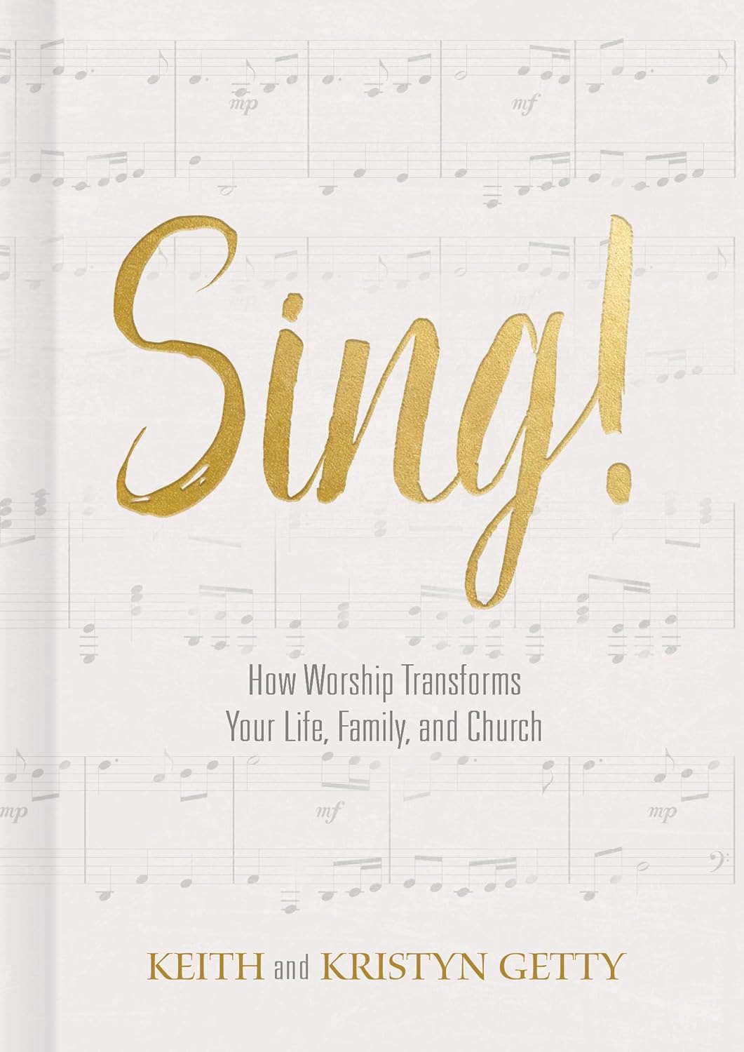 Image of a book cover from Sing! By Keith and Kristyn Getty.