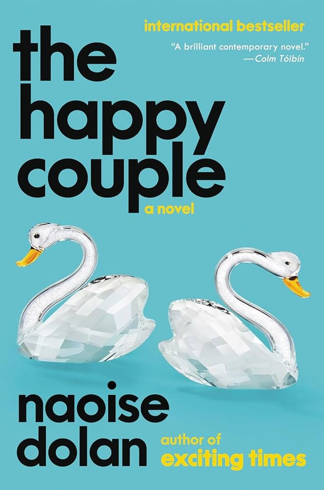 Amazon.com: The Happy Couple: A Novel: 9780063330467: Dolan, Naoise: Books