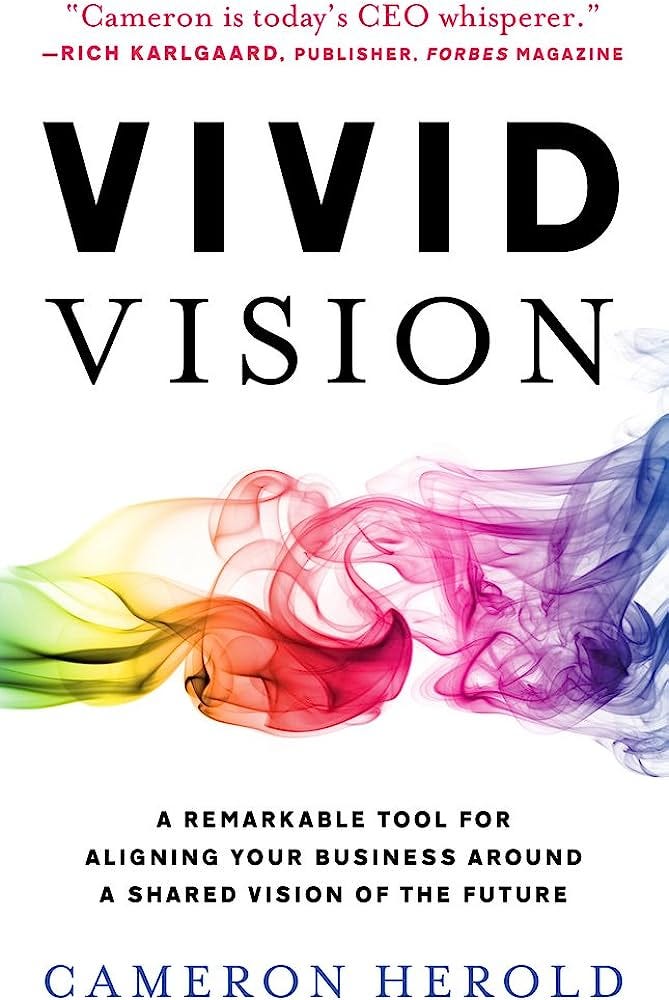 Amazon.fr - Vivid Vision: A Remarkable Tool For Aligning Your - - Livres