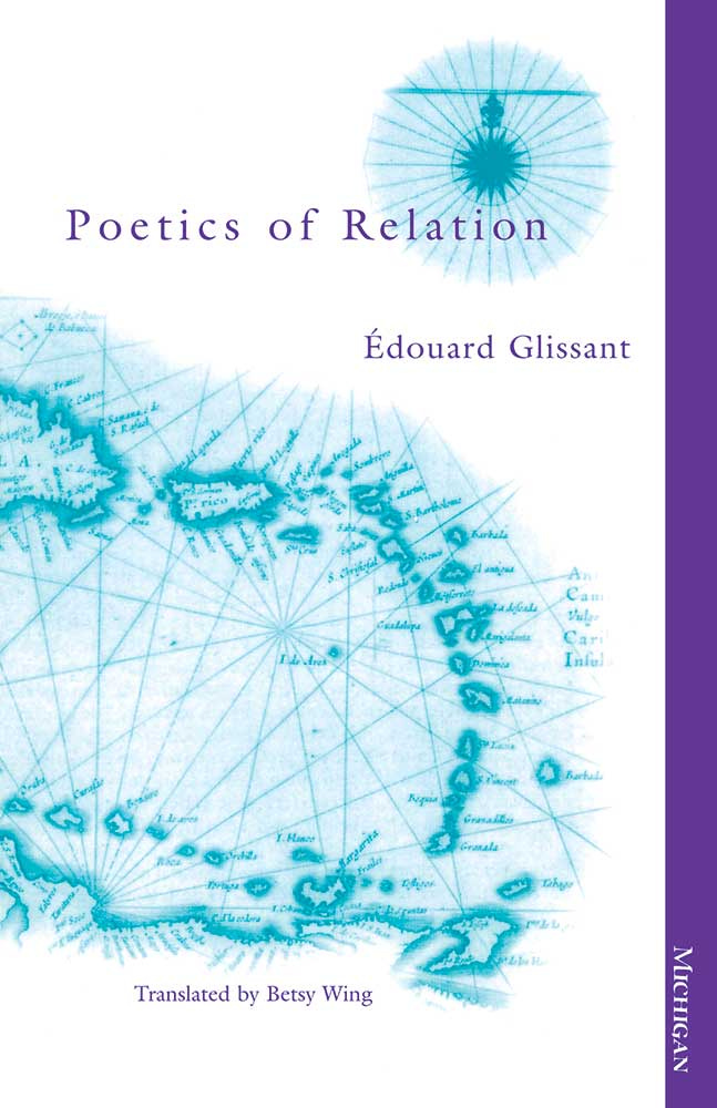 Poetics of Relation | University of Michigan Press