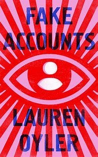 Image result for Fake Accounts by Lauren Oyler 