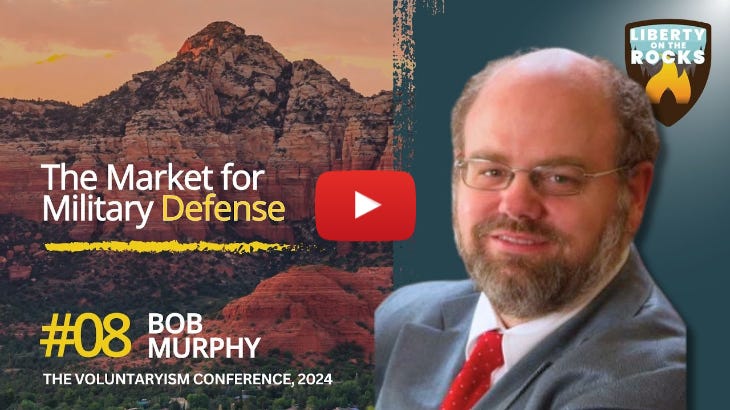 Episode 08 - The Market for Military Defense with Bob Murphy