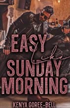 EASY LIKE SUNDAY MORNING: The Blood Legacy Series