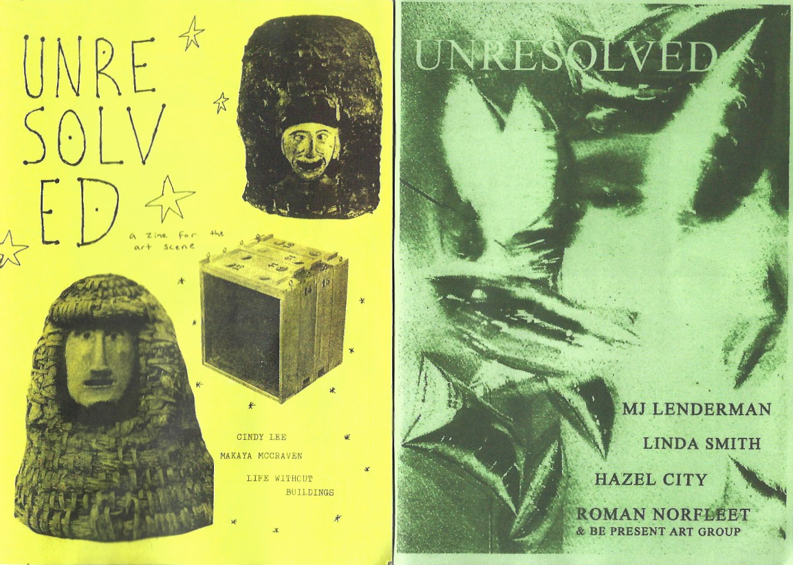 Scans of two issues of Unresolved zine, one yellow, one green, with black ink interview titles. On the left issue, images of sculptures are interspersed; on the green issue, an abstract image covers the background.