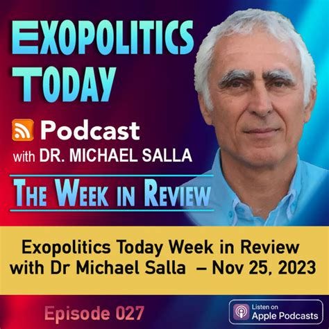 Exopolitics Week in Review with Dr Michael Salla - Nov 25, 2023 ...