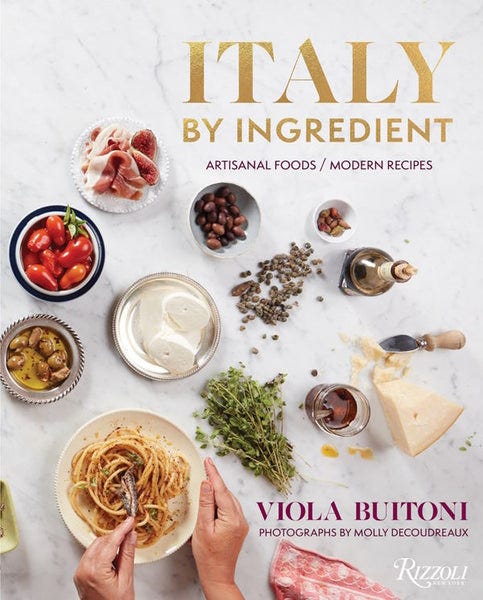 Italy by Ingredient: Artisanal Foods, Modern Recipes [Book]