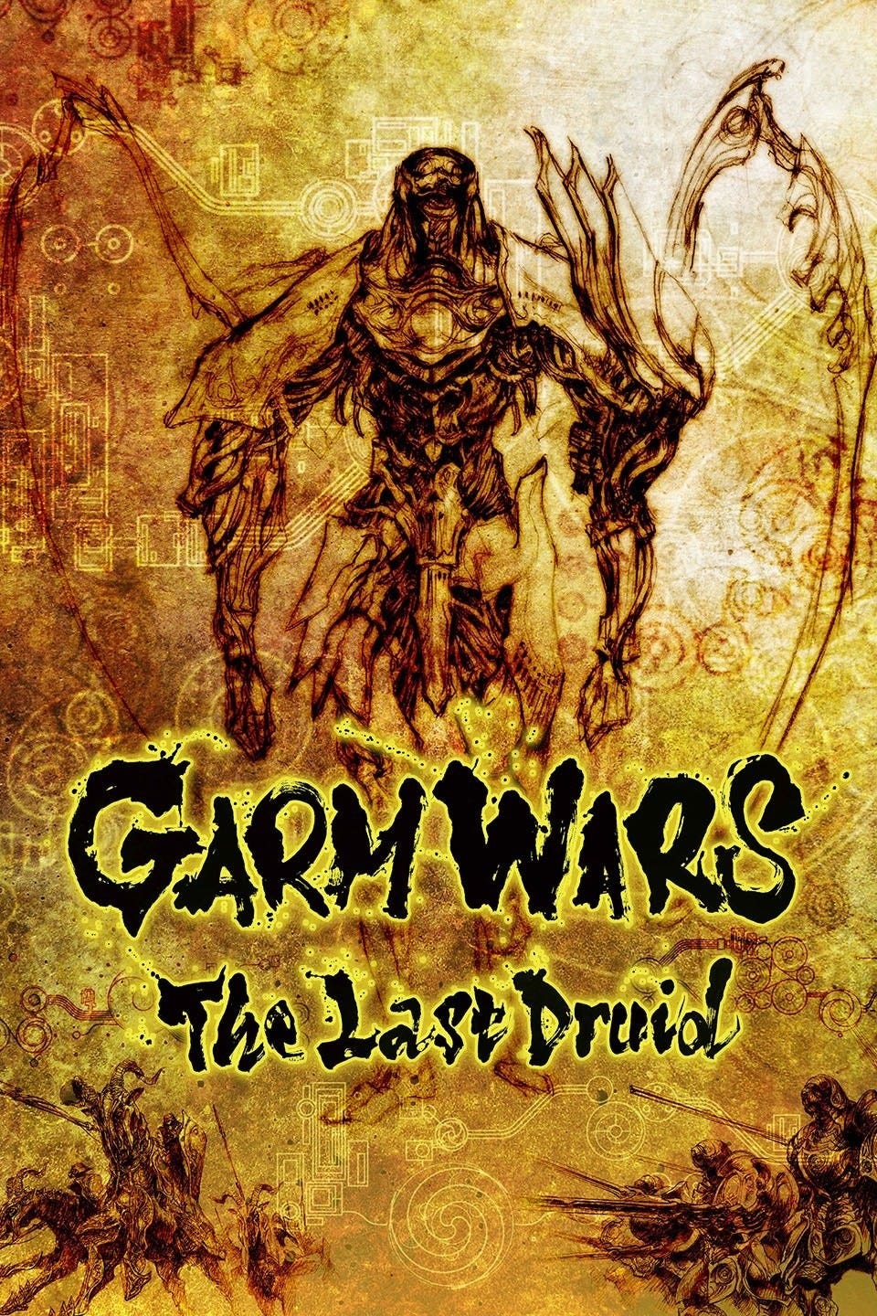 Garm Wars: The Last Druid | Rotten Tomatoes