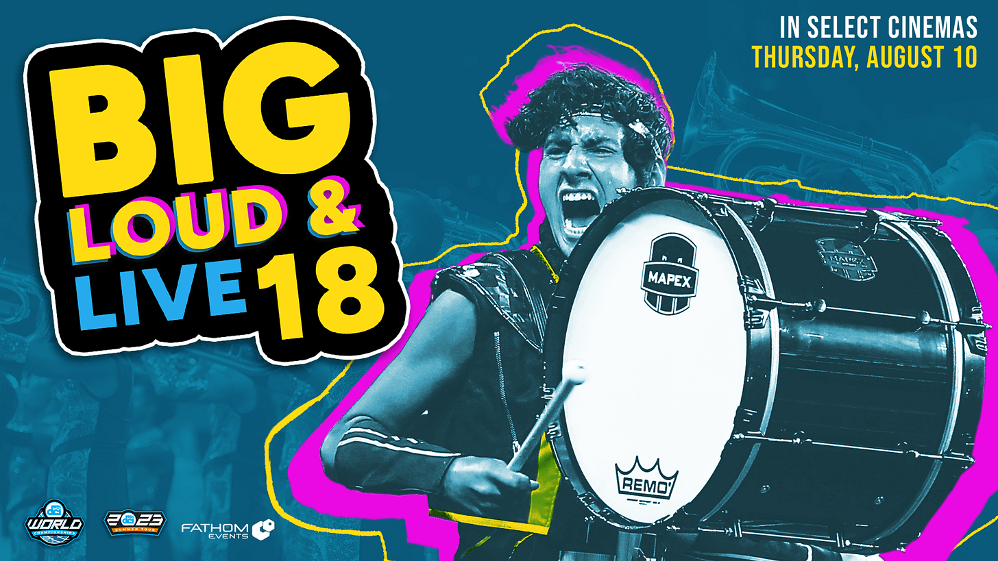 Big, Loud & Live 18: 2023 DCI Tour set to return to cinemas August 10 Big, Loud & Live 18: 2023 DCI Tour set to return to cinemas August 10