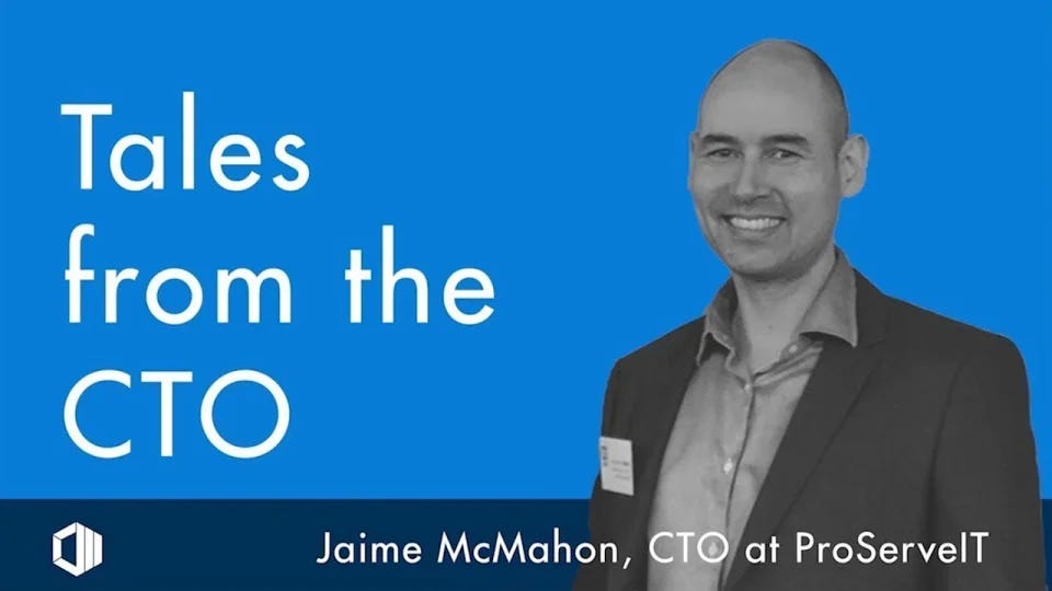 Tales from the CTO May