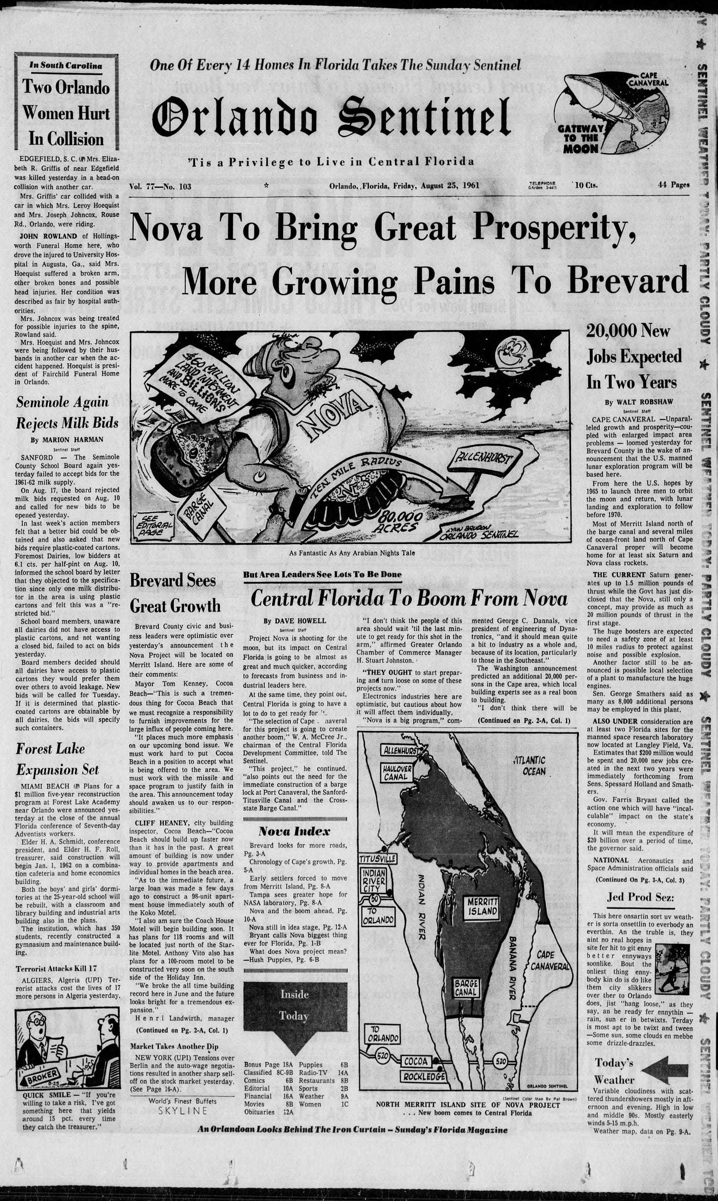 The image shows the front page of the August 25, 1961 Orlando Sentinel.  It includes an editorial cartoon showing a godlike creature astride north Merritt Island wearing a shirt labelled NOVA.  Multiple articles report how Nova will bring jobs and federal spending to the region.