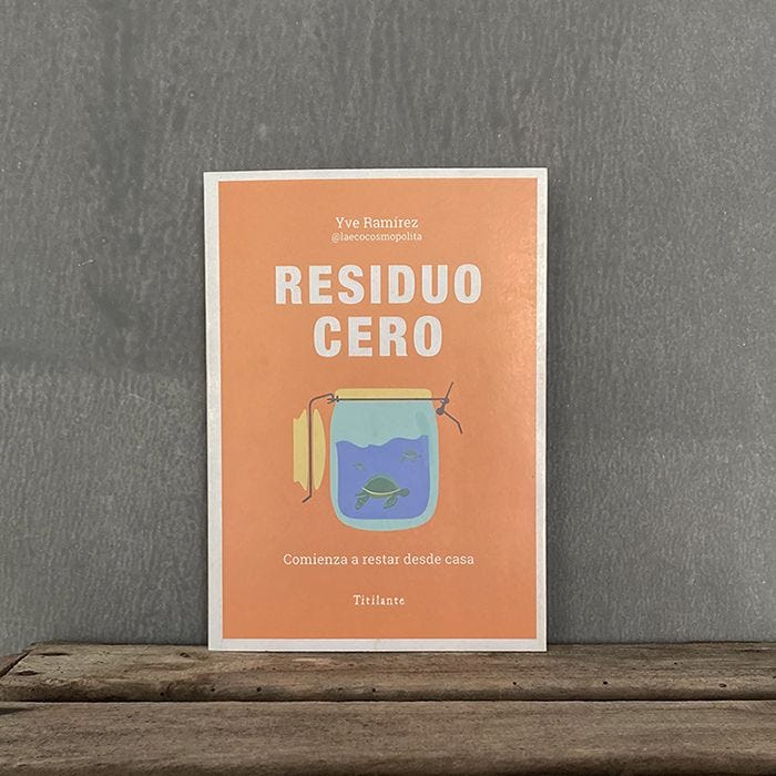 Libro Residuo Cero. Comienza a restar desde casa. Comprar. 459px