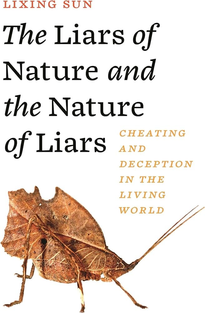The Liars of Nature and the Nature of Liars:... by Sun, Lixing