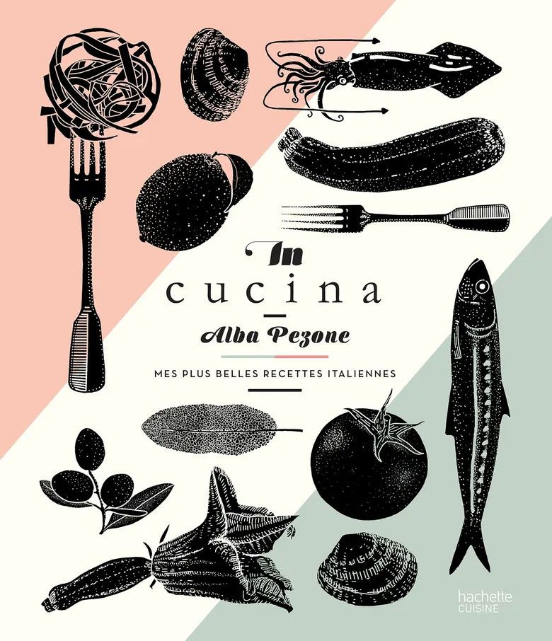livre de cuisine In Cucina d’Alba Pezone