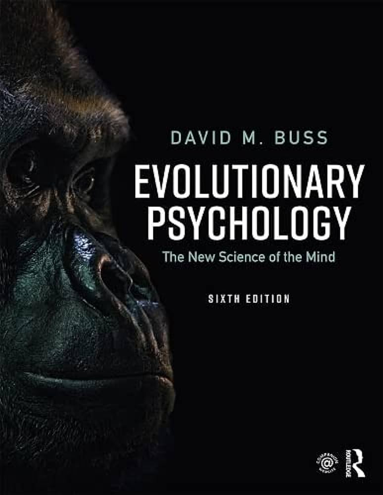 Amazon.com: Evolutionary Psychology: The New Science of the Mind:  9781138088184: Buss, David: Books