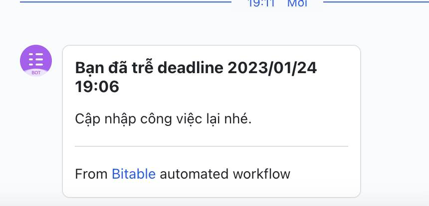 May be an image of text that says '19011 MOI BoT Bạn đã trá deadline 2023/01/24 19:06 Cập nhập công việc lại lại nhé. From Bitable automated workflow'