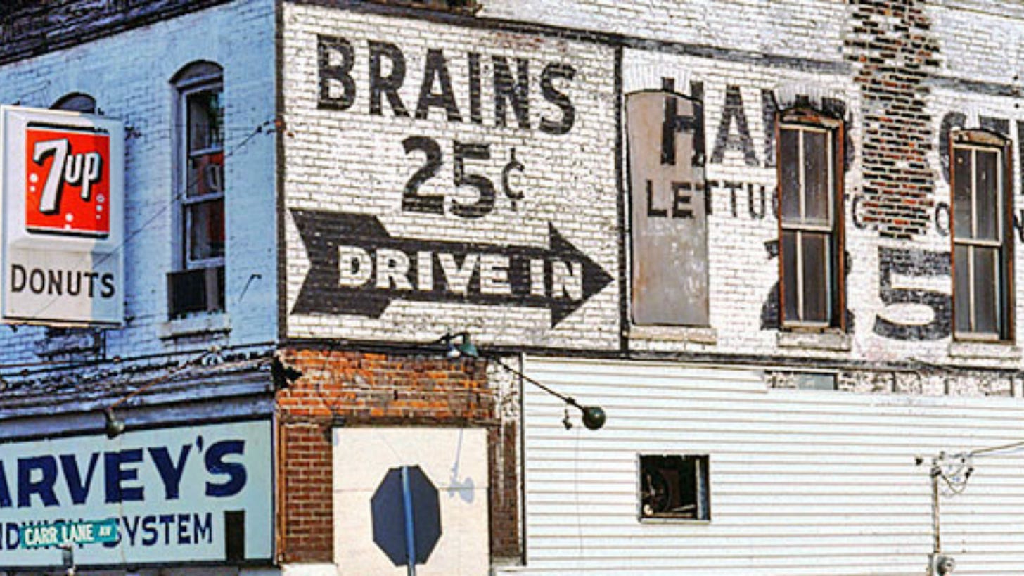 Remembering when and where you could buy brains for 25¢ -