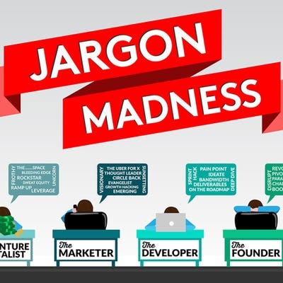 The Most Obnoxious And Overused Startup Jargon