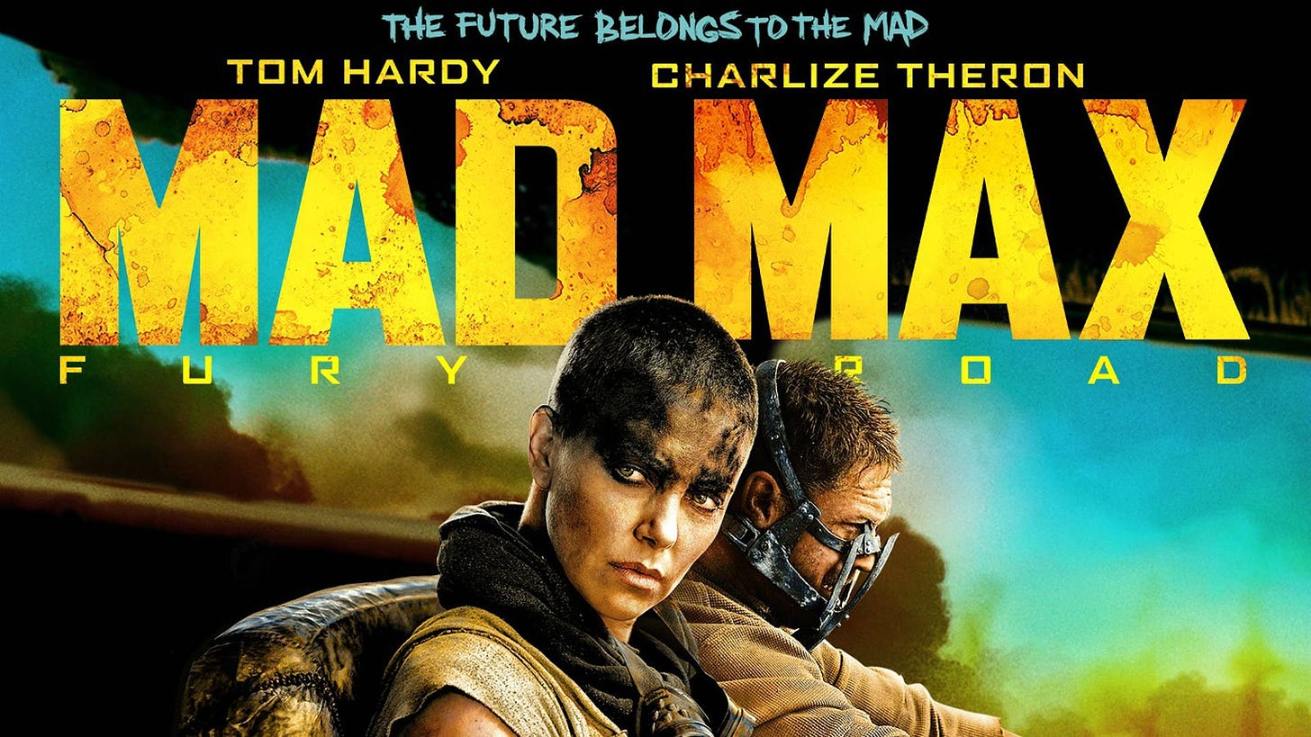 Movie Review Monday: Mad Max - Fury Road — Higher Ed Geek