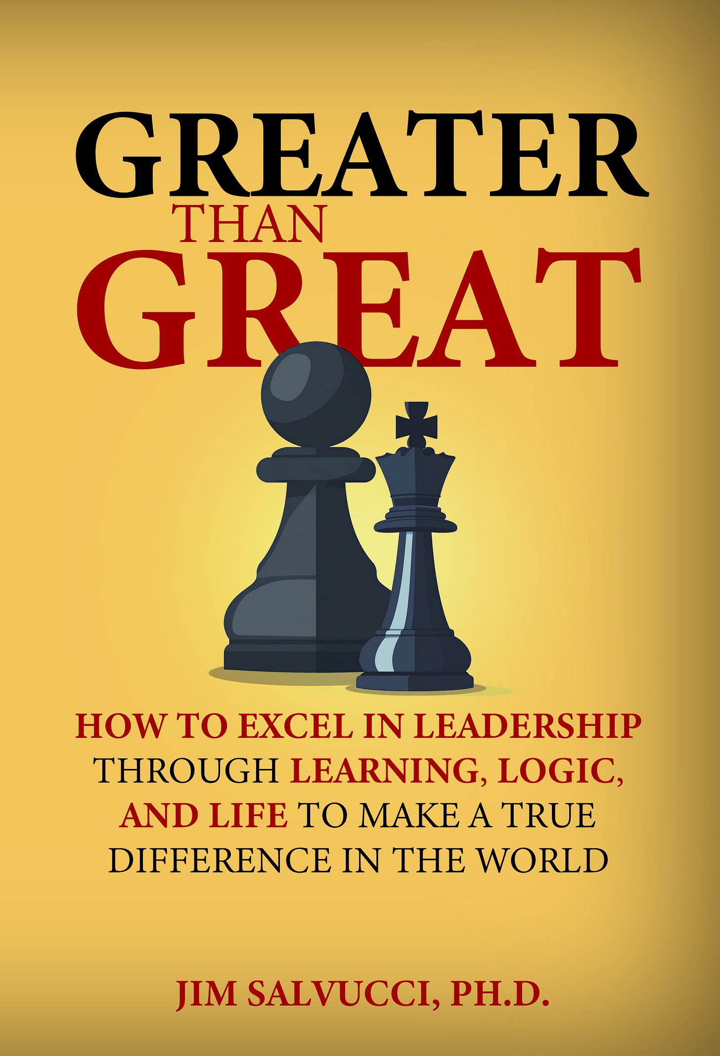 The cover of Greater than Great in bright yellow with the image of a large black pawn looming behind a smaller black king chesspiece.