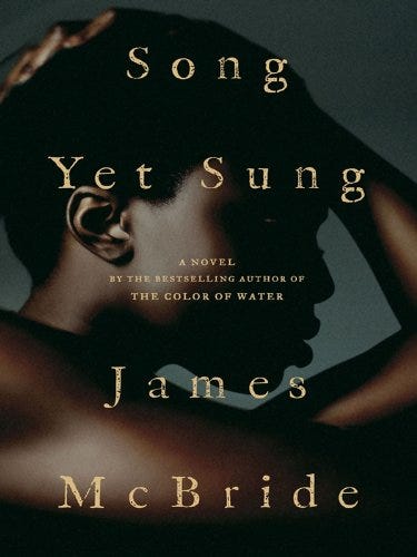 Song Yet Sung: A Novel - Kindle edition by McBride, James. Literature &  Fiction Kindle eBooks @ Amazon.com.
