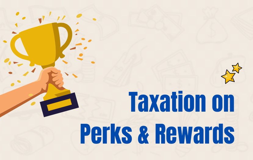 taxation on perks and rewards