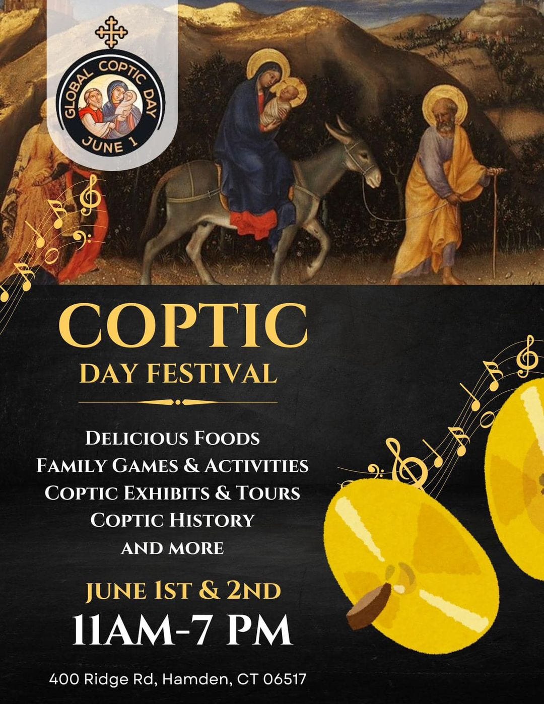 May be an image of ‎2 people and ‎text that says '‎中 COSAM COPTIC COPTIC DAY JUNE 1 COPTIC DAY FESTIVAL DELICIOUS FOODS FAMILY GAMES & ACTIVITIES COPTIC EXHIBITS & TOURS COPTIC HISTORY AND MORE دا ር JUNE IST & 2ND 11AM-7 M 400 Ridge Rd, Hamden, CT 06517‎'‎‎