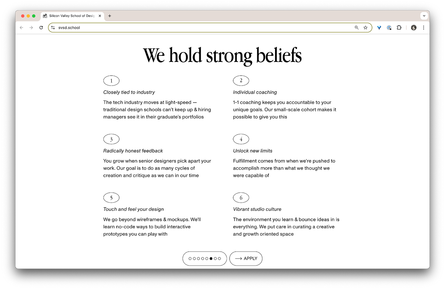 A webpage titled "We hold strong beliefs" displays six numbered statements describing values related to design education. Each statement is numbered in an oval and covers topics like industry connection, individual coaching, honest feedback, unlocking limits, interactive design, and studio culture. An "apply" button is at the bottom.