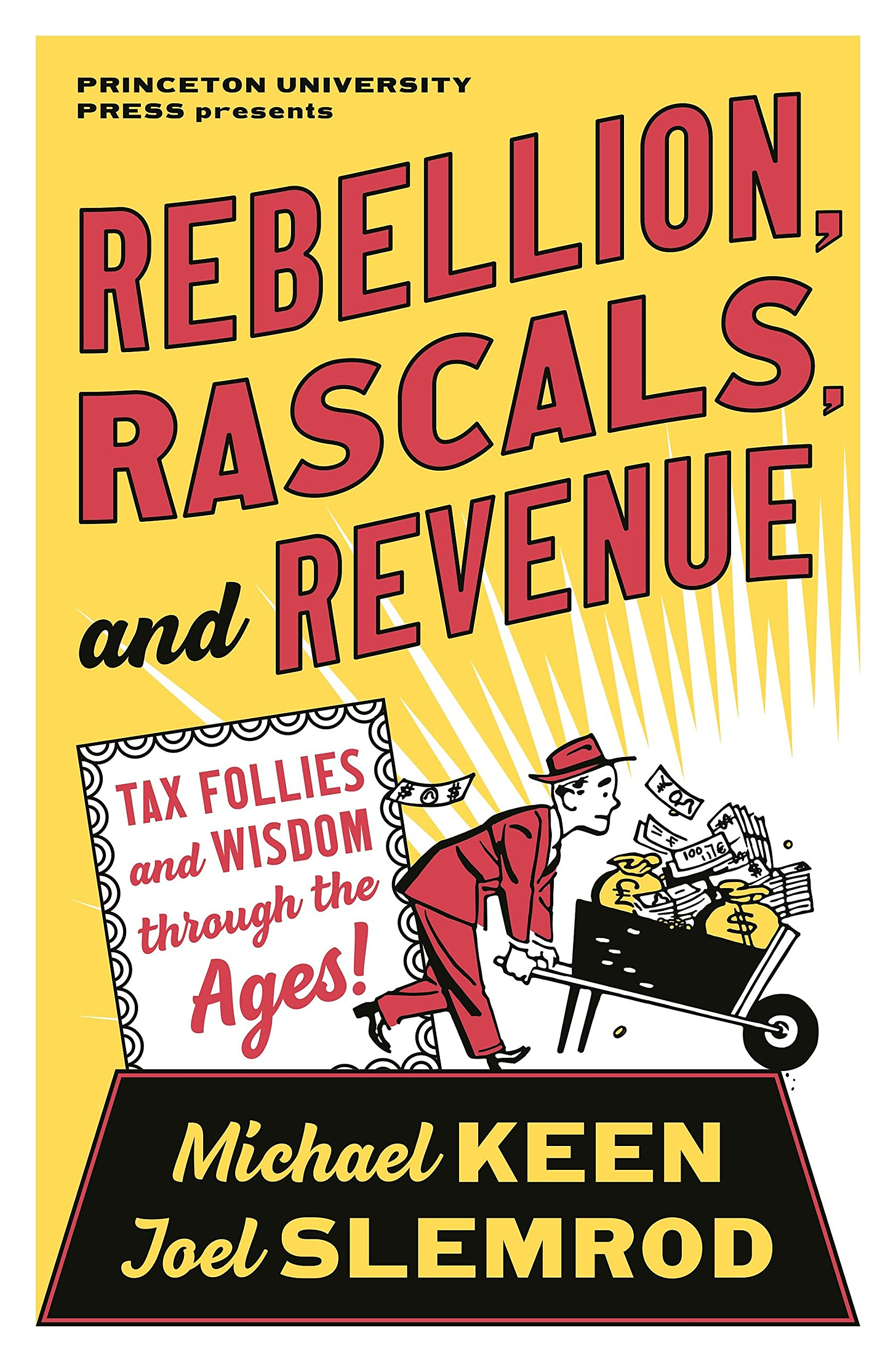 REBELLION, RASCALS, AND REVENUE: Tax Follies and Wisdom through the Ages :  Fiell, Charlotte & Peter: Amazon.es: Libros