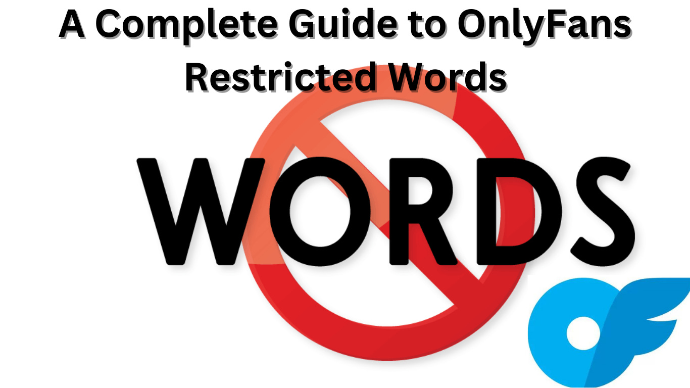restricted words on OnlyFans for adult content creators