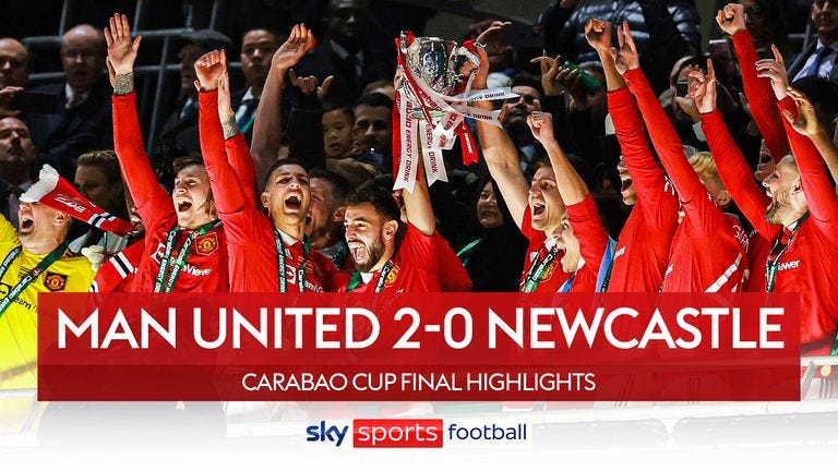 Manchester United 2-0 Newcastle United | Carabao Cup final Highlights |  Video | Watch TV Show | Sky Sports