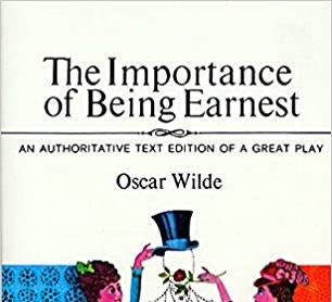 The Importance of Being Earnest