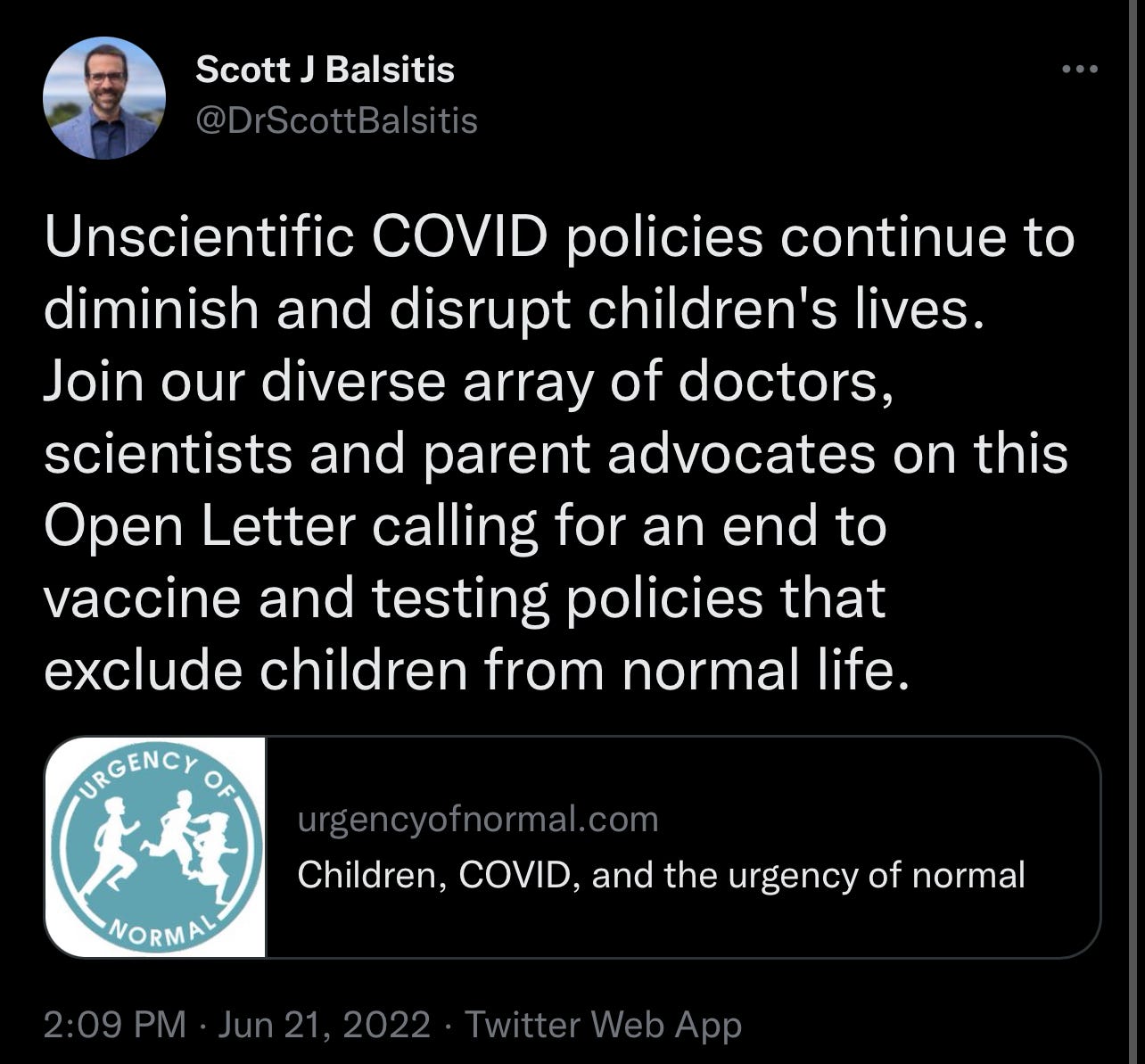 Dr Scott J Balsitis tweets "Join our diverse array of doctors, scientists and parent advocates on this Open Letter calling for an end to vaccine and testing policies that exclude children from normal life."