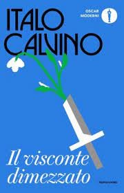 Il visconte dimezzato - Italo Calvino | Oscar Mondadori