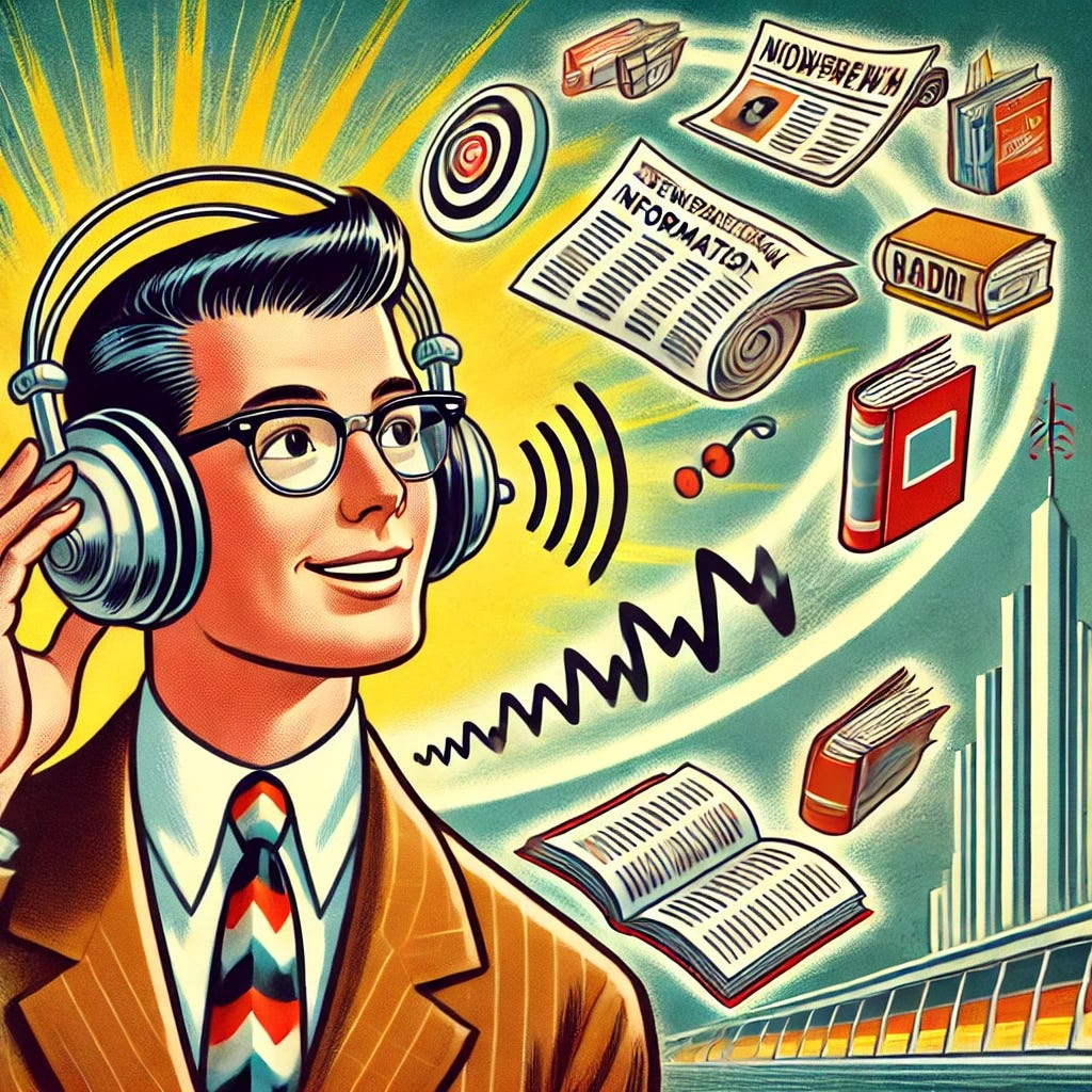 A vintage 1950s-style cartoon illustration depicting a person wearing classic over-ear headphones, looking excited as waves of information, represented as newspapers, books, and radio waves, flow towards them. The person is dressed in mid-century attire, with a friendly, optimistic expression. The background features a stylized cityscape with futuristic elements, symbolizing progress and abundance.
