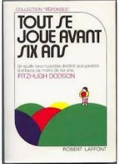 Tout Se Joue Avant 6 Ans version papier Dodson, Fitzhugh