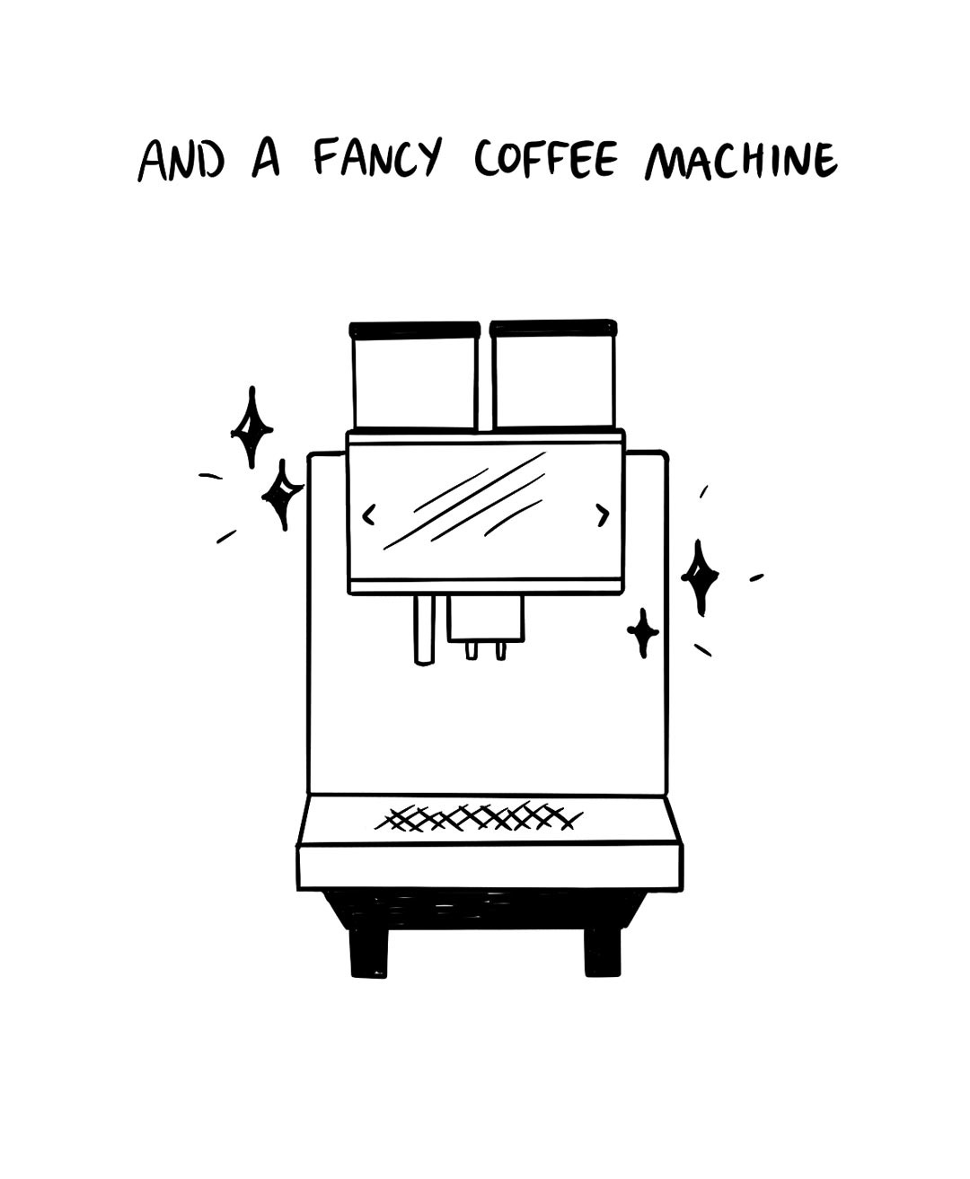 and a fancy coffee machine