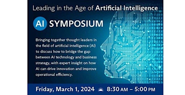 Leading in the Age of Artificial Intelligence Symposium
