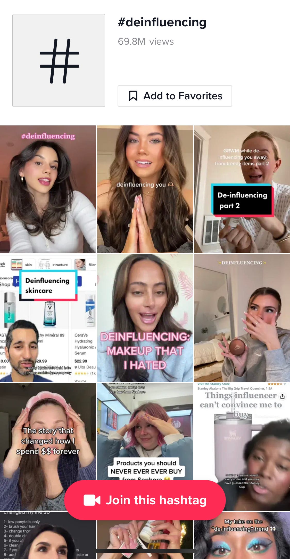 a look at TikTok's deinfluencing hashtag which has 69.8 million views to date