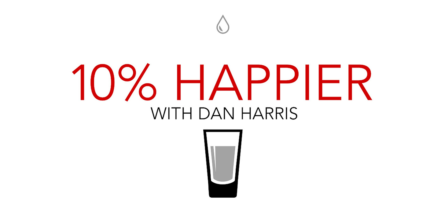 If you were 10% Happier, What you could accomplish?