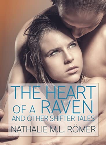 Book cover of Heart of a Raven by Nathalie M L Romer