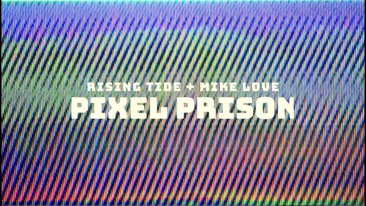 "Pixel Prison" Rising Tide + Mike Love (Official Music Video)