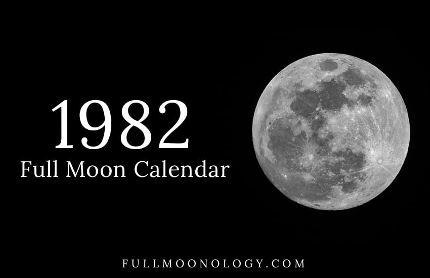 Full Moon Calendar 1982 with 13 full moons - FullMoonology