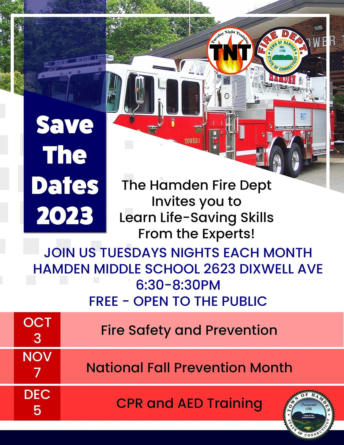 May be an image of ambulance and text that says 'esday Night raini . TOWER1 Save The Dates 2023 The Hamden Fire Dept Invites you to Learn Life-Saving Skills From the Experts! JOIN US TUESDAYS NIGHTS EACH MONTH HAMDEN MIDDLE SCHOOL 2623 DIXWELL AVE 6:30-8:30PM OPEN TO THE PUBLIC FREE OCT 3 NOV 7 Fire Safety and Prevention National Fall Prevention Month DEC 5 CPR and AED Training'